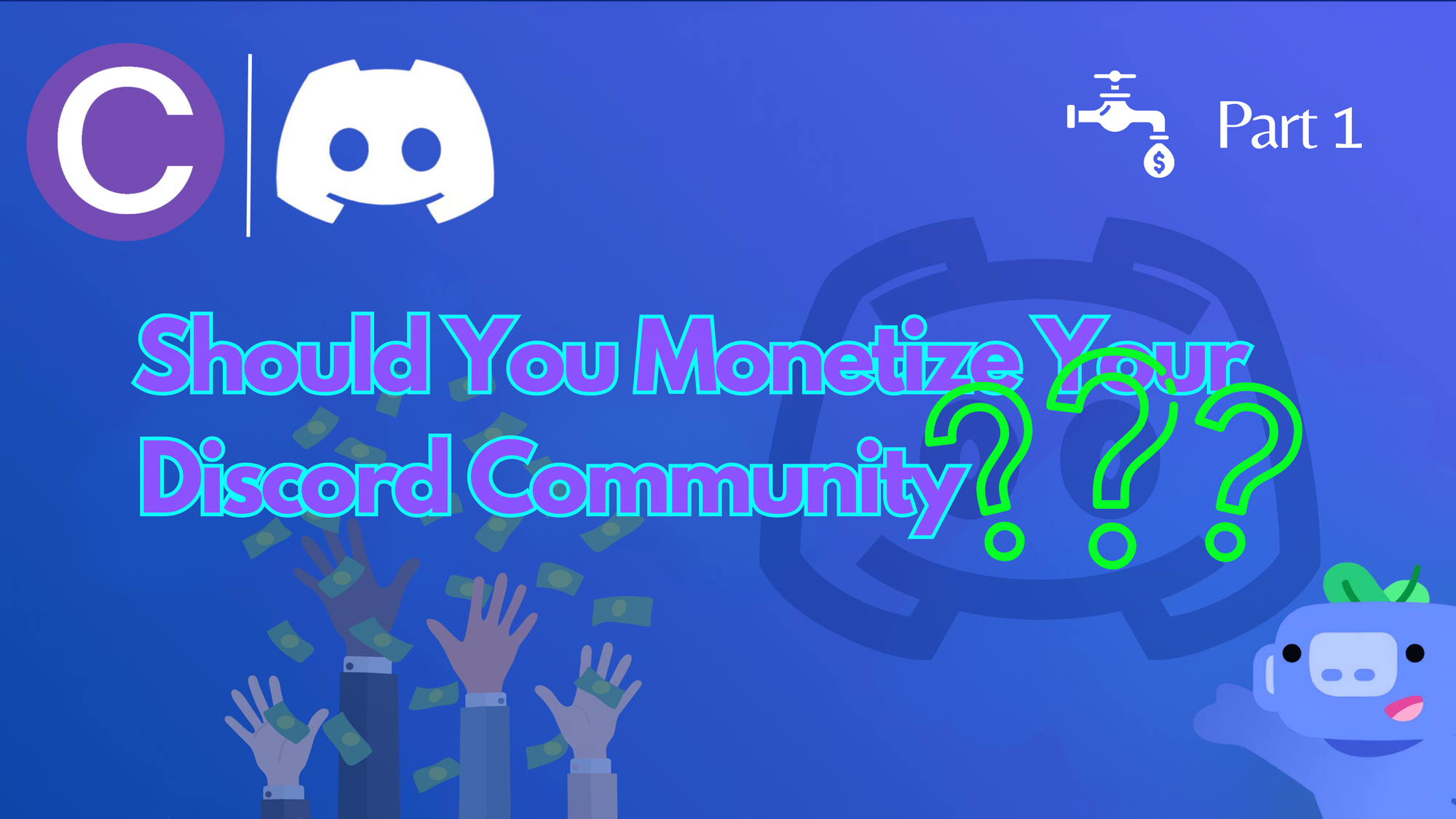 Kickstarting Your Discord Monetization Journey [Creator’s Discord Guide Part 1]