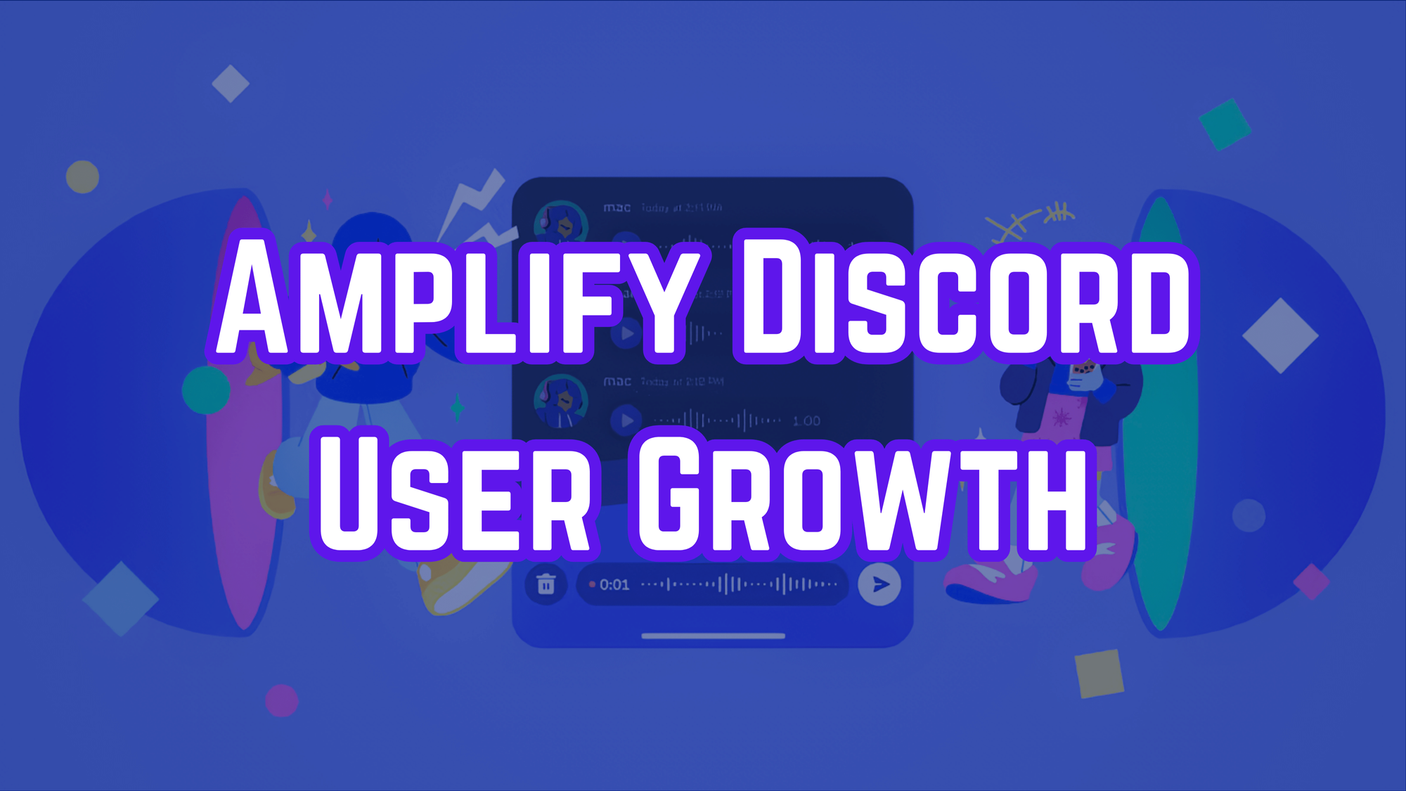 4 Strategies to Amplify Discord User Growth [Social Media Edition]