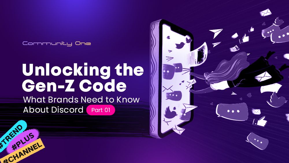 Unlocking the Gen-Z Code: What Brands Need to Know About Discord (part 1)