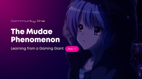 The Mudae Phenomenon - Learning from a Gaming Giant (Part 1)