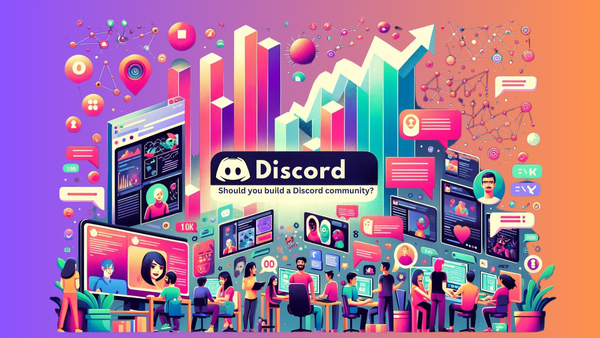 Should you build a Discord community?